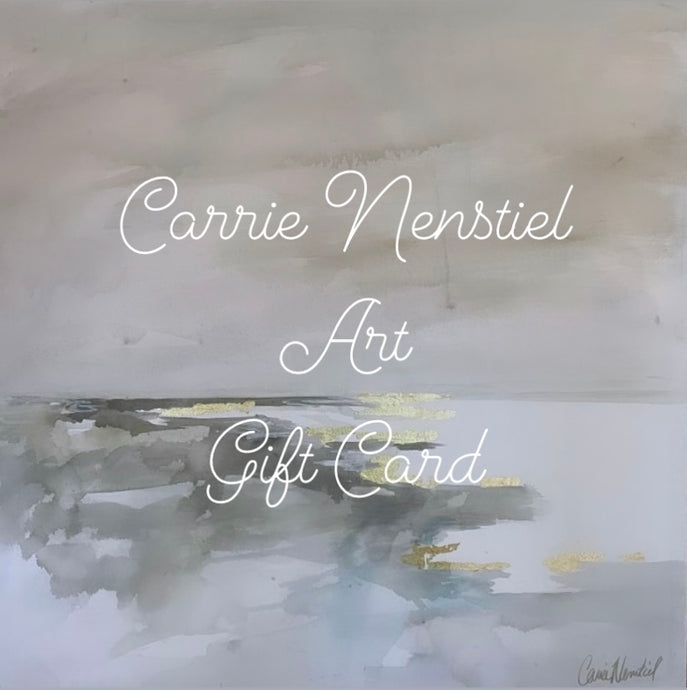 Carrie Nenstiel Art Gift Card